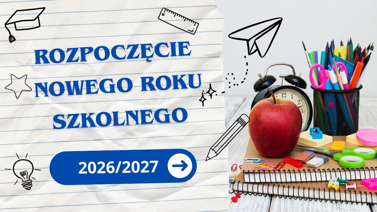Rozpoczęcie nowego roku szkolnego 2026/2027